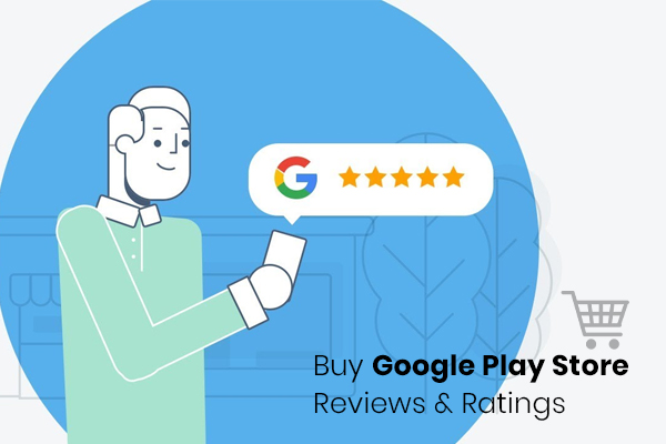 Buy Google Play Store Reviews & Ratings