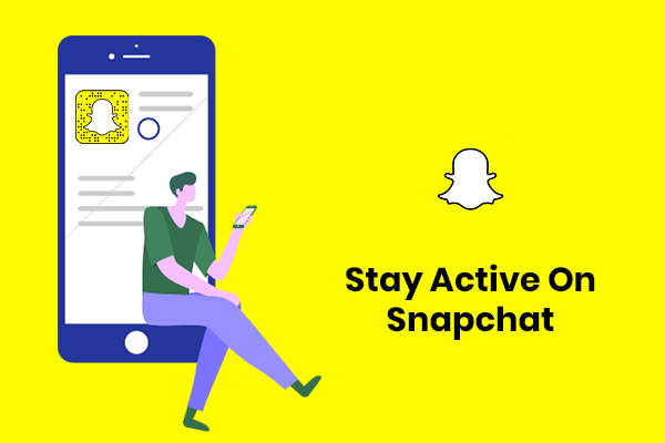 Stay Active On Snapchat