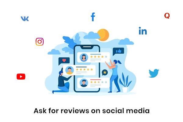 Ask for reviews on social media