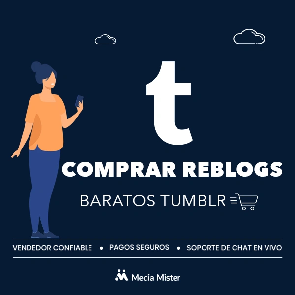 Comprar reblogs baratos de Tumblr