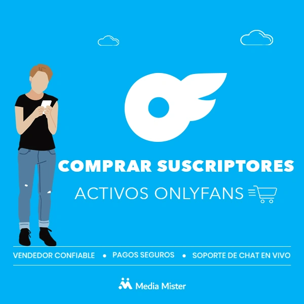 Comprar Suscriptores Activos Onlyfans