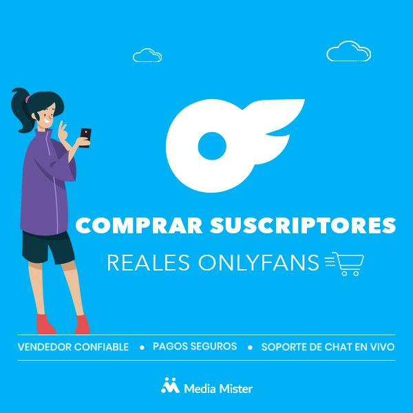 Comprar Suscriptores Reales Onlyfans