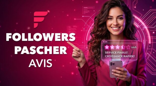 avis sur followerspasCher : ce que les acheteurs doivent savoir avant de commander