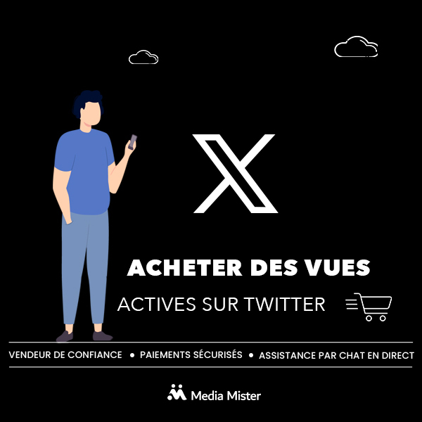 acheter des vues actives sur X