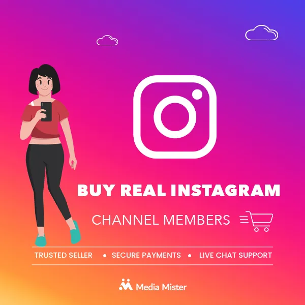 Buy real instagram channel members