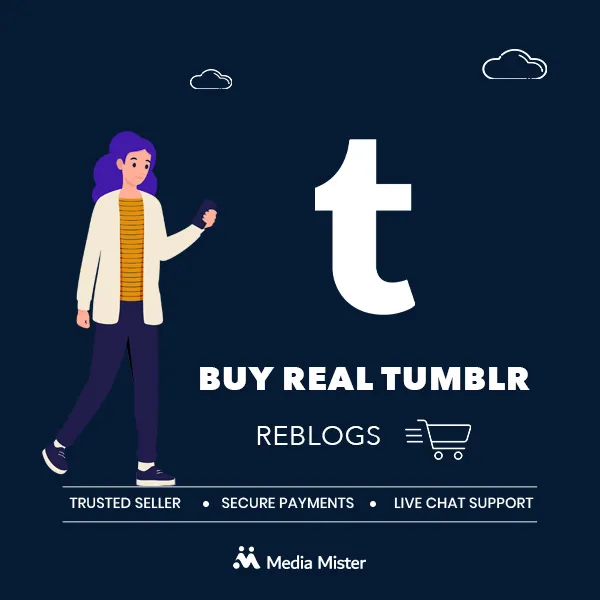 buy real tumblr reblogs
