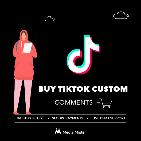 buy tiktok custom comments