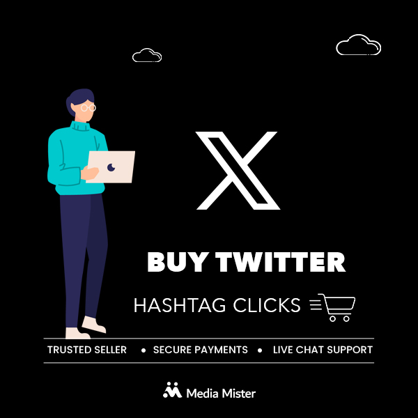 buy twitter hashtag clicks